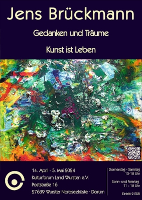 Ausstellung »Gedanken und Träume« Jens Brückmann · Kulturforum 2024